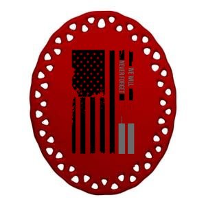 We Will Never Forget 9.11.01 USA Flag Ceramic Oval Ornament