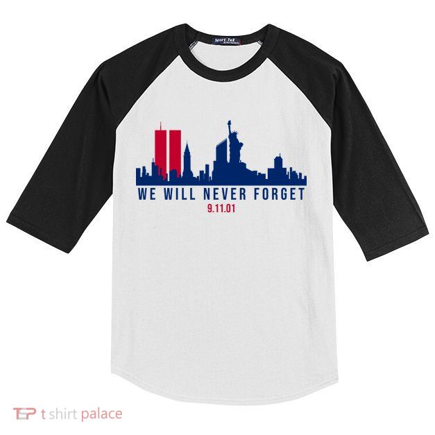 We Will Never Forget 09.11.01 September 11th 2001 Kids Colorblock Raglan Jersey