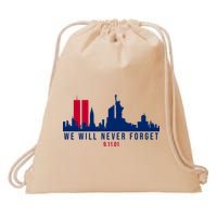We Will Never Forget 09.11.01 September 11th 2001 Drawstring Bag