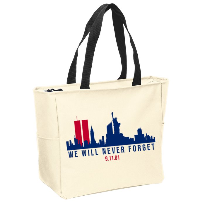 We Will Never Forget 09.11.01 September 11th 2001 Zip Tote Bag