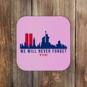 We Will Never Forget 09.11.01 September 11th 2001 Coaster