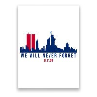 We Will Never Forget 09.11.01 September 11th 2001 Poster
