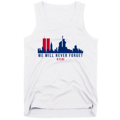 We Will Never Forget 09.11.01 September 11th 2001 Tank Top