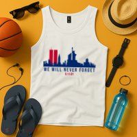We Will Never Forget 09.11.01 September 11th 2001 Tank Top