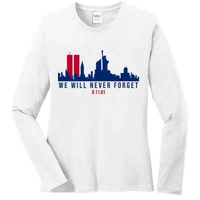 We Will Never Forget 09.11.01 September 11th 2001 Ladies Long Sleeve Shirt