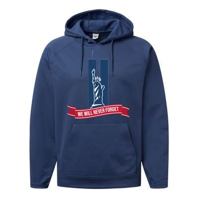 We Will Never Forget 09.11.01 Statue Of Liberty Performance Fleece Hoodie