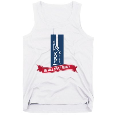 We Will Never Forget 09.11.01 Statue Of Liberty Tank Top