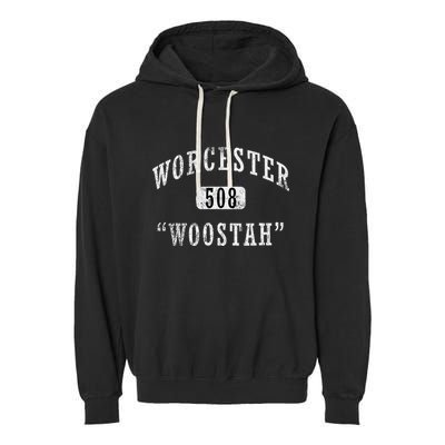 Worcester Woostah Nickname 508 Vintage Area Code Garment-Dyed Fleece Hoodie