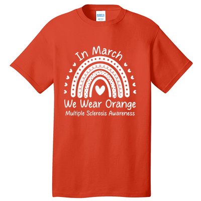 We Wear Orange Multiple Sclerosis Awareness Ms Month Tall T-Shirt