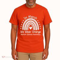 We Wear Orange Multiple Sclerosis Awareness Ms Month Tall T-Shirt