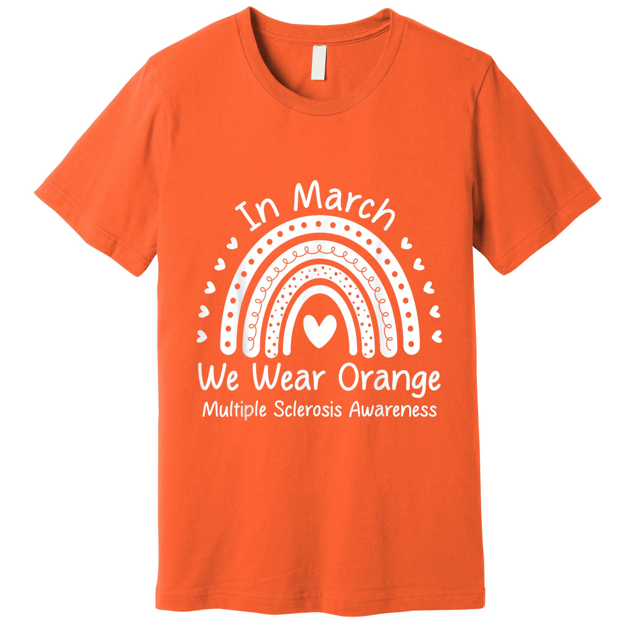We Wear Orange Multiple Sclerosis Awareness Ms Month Premium T-Shirt