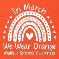 We Wear Orange Multiple Sclerosis Awareness Ms Month Premium T-Shirt