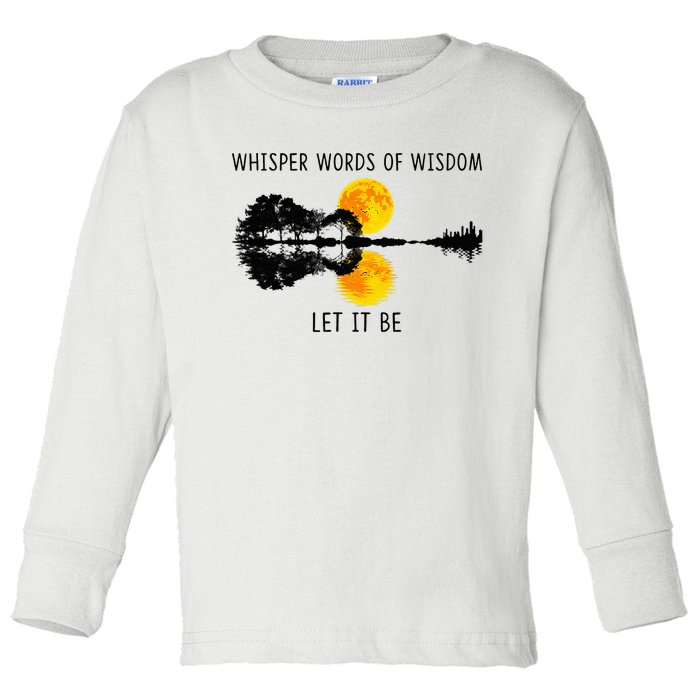 Whisper Words Of Wisdom Letit Be Guitar Lake Shadow Toddler Long Sleeve Shirt