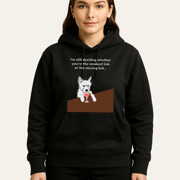 Westie “Weakest Or Missing Link” Insult Graphic Hoodie