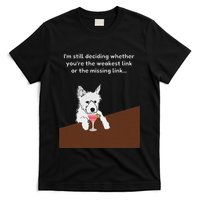 Westie “Weakest Or Missing Link” Insult Graphic T-Shirt