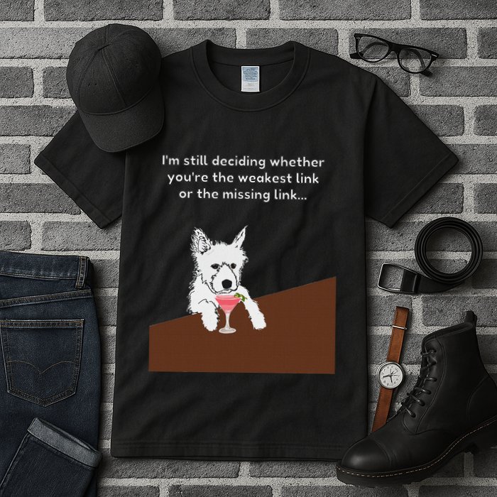 Westie “Weakest Or Missing Link” Insult Graphic Tall T-Shirt