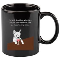 Westie “Weakest Or Missing Link” Insult Graphic 11oz C Handle Ceramic Mug