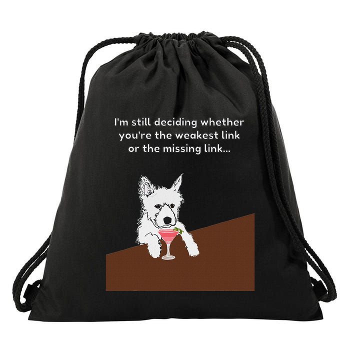 Westie “Weakest Or Missing Link” Insult Graphic Drawstring Bag
