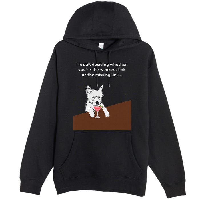 Westie “Weakest Or Missing Link” Insult Graphic Premium Pullover Hoodie