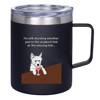 Westie “Weakest Or Missing Link” Insult Graphic 12oz Stainless Steel Coffee Mug