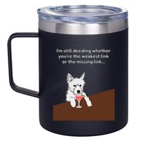 Westie “Weakest Or Missing Link” Insult Graphic 12oz Stainless Steel Coffee Mug
