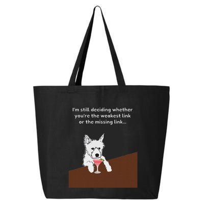 Westie “Weakest Or Missing Link” Insult Graphic 25L Jumbo Tote