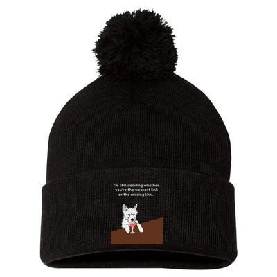 Westie “Weakest Or Missing Link” Insult Graphic Pom Pom 12in Knit Beanie