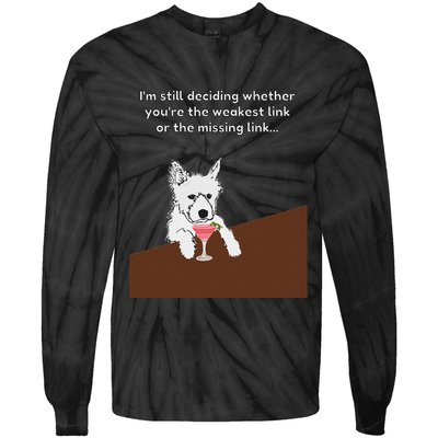 Westie “Weakest Or Missing Link” Insult Graphic Tie-Dye Long Sleeve Shirt