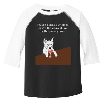 Westie “Weakest Or Missing Link” Insult Graphic Toddler Fine Jersey T-Shirt