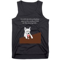 Westie “Weakest Or Missing Link” Insult Graphic Tank Top
