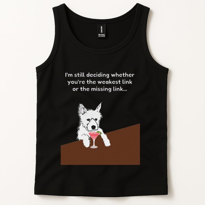 Westie “Weakest Or Missing Link” Insult Graphic Tank Top