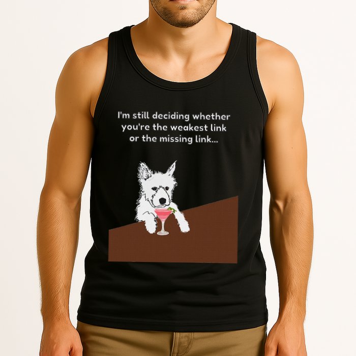 Westie “Weakest Or Missing Link” Insult Graphic Tank Top