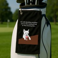 Westie “Weakest Or Missing Link” Insult Graphic Golf Towel