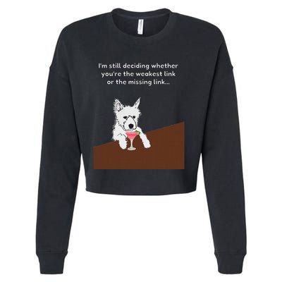 Westie “Weakest Or Missing Link” Insult Graphic Cropped Pullover Crew