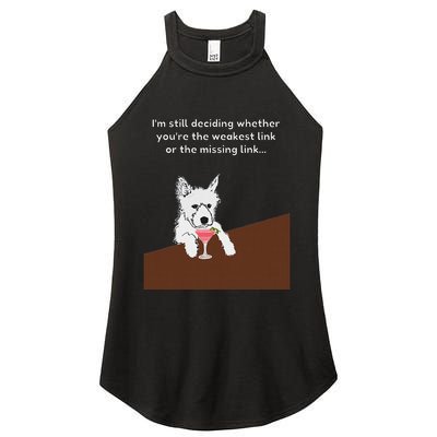 Westie “Weakest Or Missing Link” Insult Graphic Women's Perfect Tri Rocker Tank