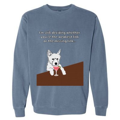 Westie “Weakest Or Missing Link” Insult Graphic Garment-Dyed Sweatshirt