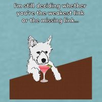 Westie “Weakest Or Missing Link” Insult Graphic Sueded Cloud Jersey T-Shirt