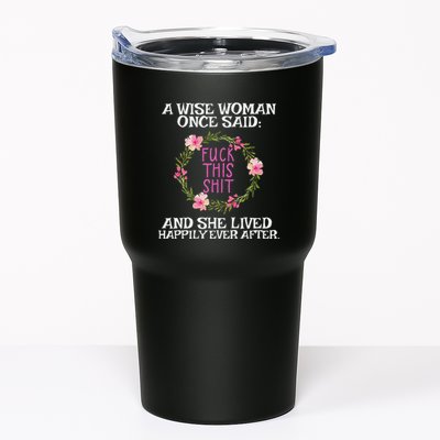 Wise Woman Once Said Fuck This Shit Lived Happily Ever After Tumbler