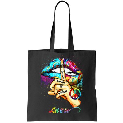 Whisper Words Of Wisdom Let Peace Let Peace Signal Let It Be Tote Bag