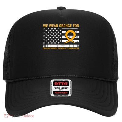 We Wear Orange For Developmental Disability Awareness High Crown Mesh Back Trucker Hat