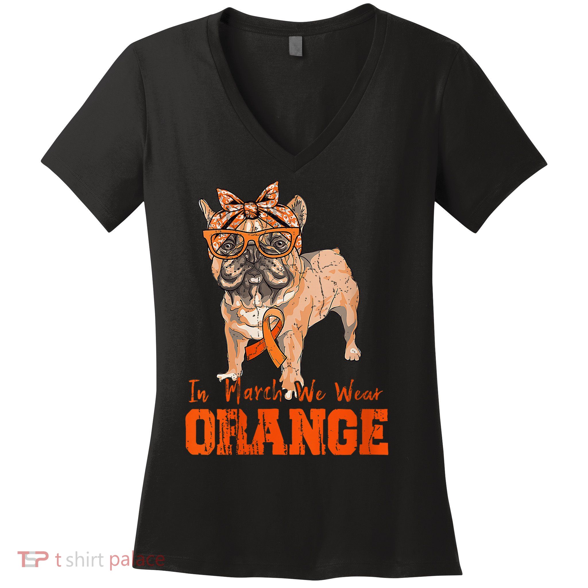 We Wear Orange Frenchie Dog Multiple Sclerosis Awareness Women's V-Neck T-Shirt