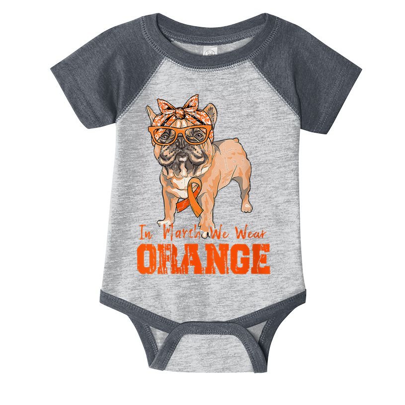 We Wear Orange Frenchie Dog Multiple Sclerosis Awareness Infant Baby Jersey Bodysuit