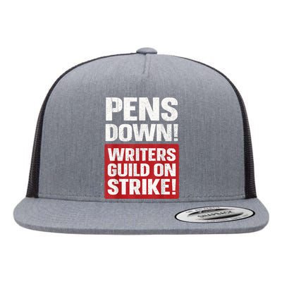 Pens Down Writers Guild Of America WGA Strike Pencils Down  Flat Bill Trucker Hat