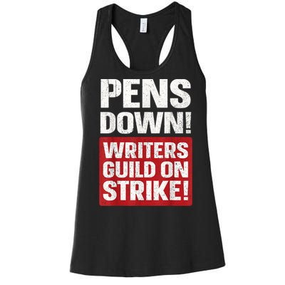 Pens Down Writers Guild Of America WGA Strike Pencils Down  Women's Racerback Tank