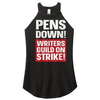 Pens Down Writers Guild Of America WGA Strike Pencils Down  Women's Perfect Tri Rocker Tank