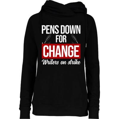 WGA Writers On Strike Pens Down For Change Anti AI Chatbots Womens Funnel Neck Pullover Hood