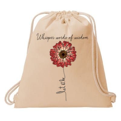 Whisper Words Of Wisdom Let Is Be Drawstring Bag