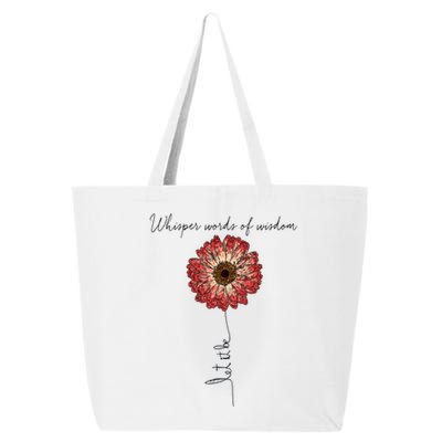 Whisper Words Of Wisdom Let Is Be 25L Jumbo Tote