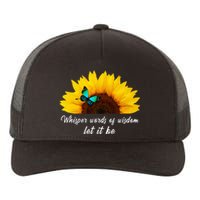 Whisper Words Of Wisdom Let It Be With Butterfly Yupoong Adult 5-Panel Trucker Hat