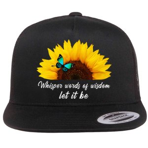 Whisper Words Of Wisdom Let It Be With Butterfly Flat Bill Trucker Hat